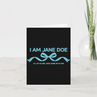Ik ben Jane Doe Wij Staan Allemaal Solidair Berich Kaart