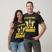 Ik ben jarig Koop een Drink die Tequila G Drink T-shirt (Unisex)