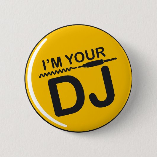 Ik ben je DJ Ronde Button 5,7 Cm (Voorkant)