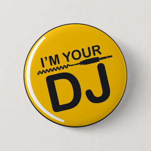 Ik ben je DJ Ronde Button 5,7 Cm