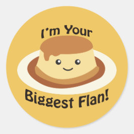 Ik ben je grootste Flan. Ronde Sticker