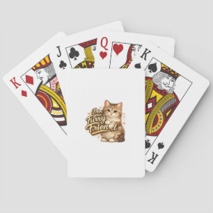 Ik Ben Je Harige Vriend Kat Ontwerp Pokerkaarten