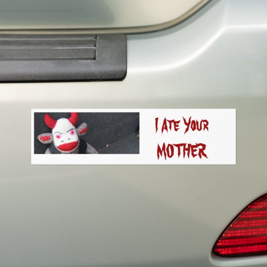 Ik ben je moeder bumpersticker (Op auto)