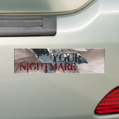 “Ik Ben Je Nachtmerrie” bumpersticker (Op auto)