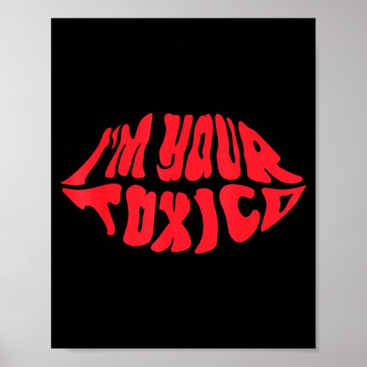 Ik ben je Tóxico grappige giftige Bae koppelrelati Poster (Voorkant)