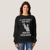 Ik ben je Vaderdag mama zegt dat je welkom bent Trui (Voorkant volledig)