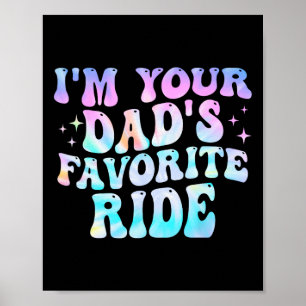 Ik ben je vaders favoriete rit Vaderdag Poster