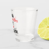 Ik ben je Valentijnsdag Gift Funny Valentijn Shot Glas (Rechts)