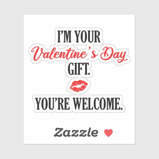 Ik ben je Valentijnsdag Gift Funny Valentijn Sticker (Vel)