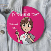 Ik ben je verpleegster vandaag 3, 6 inch Button (In situ)