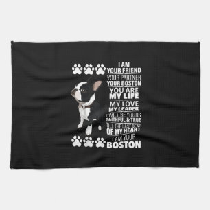 Ik ben je vriend, je partner, je Boston Terrier Theedoek