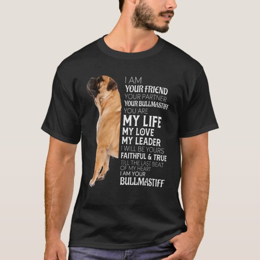 Ik ben je vriend, je partner, je bullmastiff hond t-shirt (Voorkant)