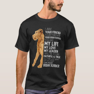 Ik ben je vriend, je partner, je Ierse Terrier D T-shirt