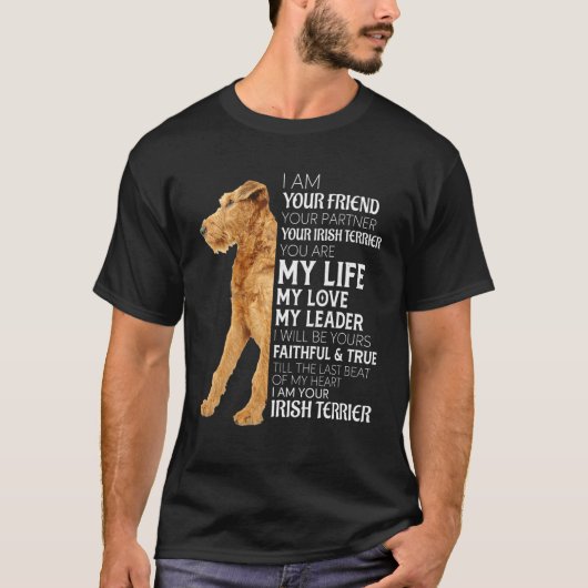 Ik ben je vriend, je partner, je Ierse Terrier D T-shirt (Voorkant)