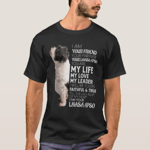 Ik ben je vriend, je partner... je Lhasa Apso hond T-shirt