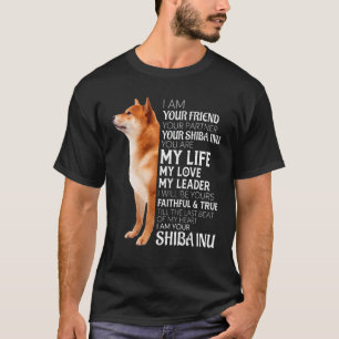 Ik ben je vriend, je partner, je sjiiba in je hond t-shirt
