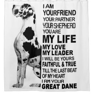 Ik ben je vriend jouw partner jouw hond Grote Dane Douchegordijn