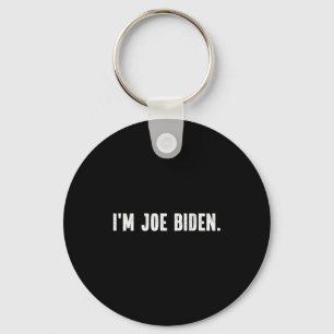 Ik ben Joe Biden Grappig Instant Lui Halloween Kos Sleutelhanger