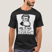 IK BEN JOHN BROWN - BORN TO RAID Classic T-Shirt (Voorkant)