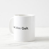 Ik ben John Galt. Koffiemok (Voorkant links)