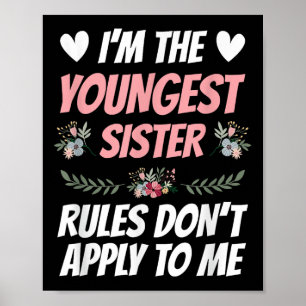 Ik Ben Jongste Zus Regels Niet Van Toepassing Op M Poster