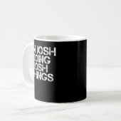 Ik ben JOSH die JOSH DINGEN DOET grappige Birthday Koffiemok (Voorkant links)