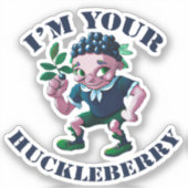 Ik ben jouw Huckleberry Sticker (Voorkant)