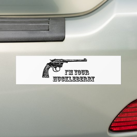 Ik ben jouw Huckleberry Western Pistool Bumpersticker (Op auto)
