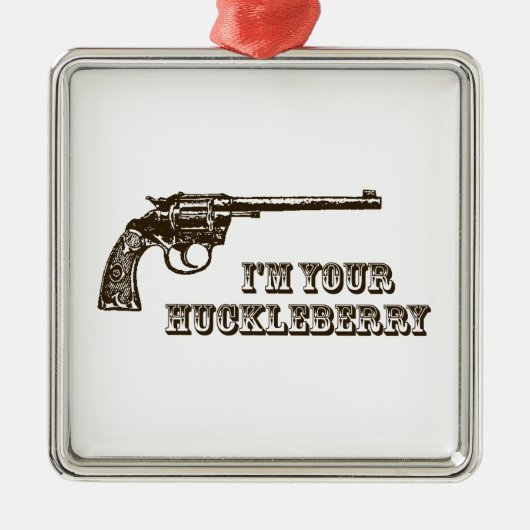 Ik ben jouw Huckleberry Western Pistool Metalen Ornament (Voorkant)