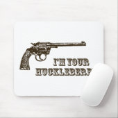 Ik ben jouw Huckleberry Western Pistool Muismat (Met muis)