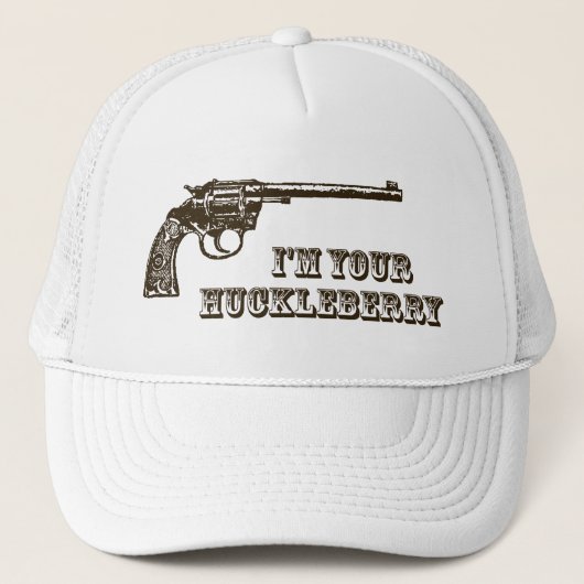 Ik ben jouw Huckleberry Western Pistool Trucker Pet (Voorkant)