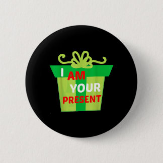 Ik Ben Jouw Huidige Cadeau T-shirt Ronde Button 5,7 Cm