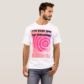 Ik ben jouw man voor Valentijn T-shirt (Voorkant volledig)