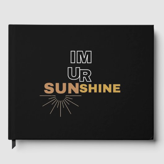 Ik ben jouw Sunshine Art. Esthetiek Gastenboek (Voorkant)