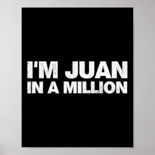 Ik ben Juan in een miljoen Cinco de Mayo Mexicaans Poster
