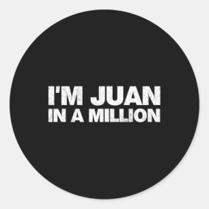 Ik ben Juan in een miljoen Cinco de Mayo Mexicaans Ronde Sticker