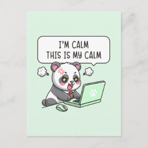 Ik ben kalm, dit is mijn kalmte - Panda kantoorhum Briefkaart