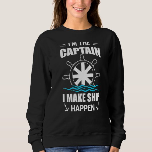 Ik ben kapitein, ik maak Ship Saling Trui (Voorkant)