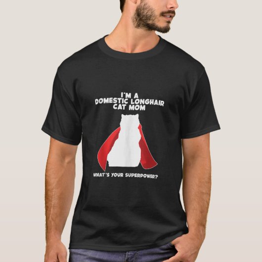 Ik ben Kat Moeder Vrouw Superpower Binnenlands Lon T-shirt (Voorkant)