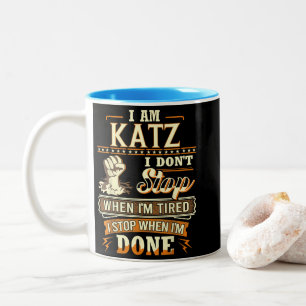 Ik ben Katz. Ik stop niet als ik moe ben Tweekleurige Koffiemok
