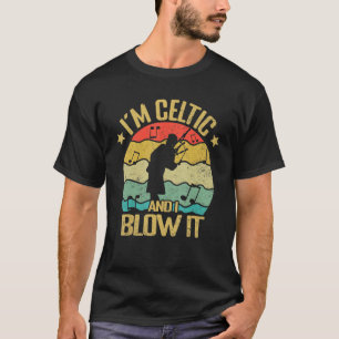 Ik ben Keltisch en ik speel op de doedelzak doedel T-shirt