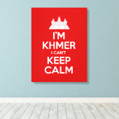 Ik ben Khmer dat ik geen kalm kan houden Canvas Afdruk (Insitu (Houten vloer))