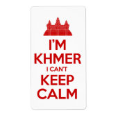 Ik ben Khmer dat ik geen kalm kan houden Etiket (Voorkant)