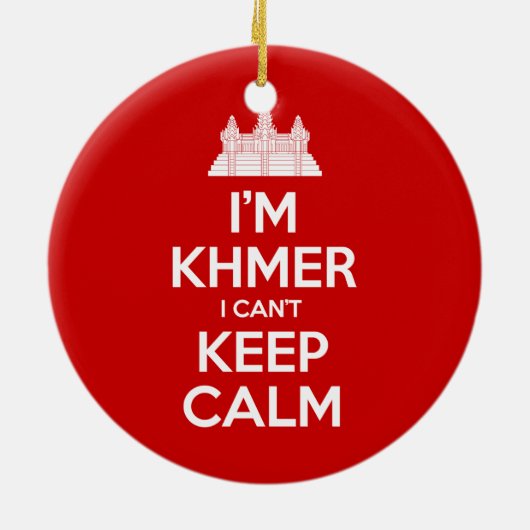 Ik ben Khmer dat ik geen kalm kan houden Keramisch Ornament (Achterkant)