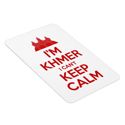 Ik ben Khmer dat ik geen kalm kan houden Magneet (Rechterzijde)