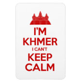 Ik ben Khmer dat ik geen kalm kan houden Magneet (Verticaal)