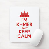 Ik ben Khmer dat ik geen kalm kan houden Muismat (Met muis)