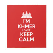 Ik ben Khmer dat ik geen kalm kan houden Notitieblok (Voorkant)
