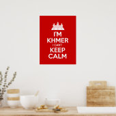 Ik ben Khmer dat ik geen kalm kan houden Poster (Keuken)