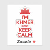 Ik ben Khmer dat ik geen kalm kan houden Sticker (Vel)